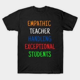 Empathic Teacher Handling Exceptional Students; World Autism Day T-Shirt